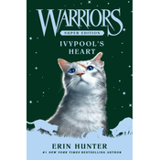 Warriors Super Edition: Ivypool's Heart