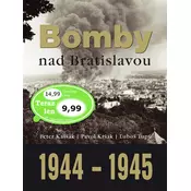 Bomby nad Bratislavou 1944 - 1945
