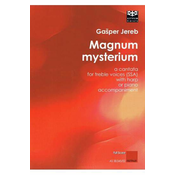 JEREB:MAGNUM MYSTERIUM FOR TREBLE VOICES (SSA) WITH HARP OR PIANO FULL SCORE