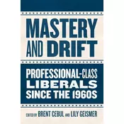 Mastery and Drift