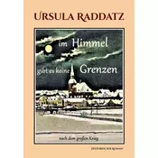 Im Himmel gibt es keine Grenzen