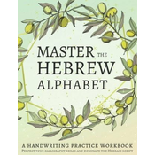Master the Hebrew Alphabet: Perfect your calligraphy skills and dominate the Hebraic script
