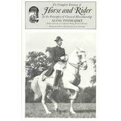 Complete Training of Horse and Rider in the Principles of Classical Horsemanship