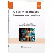 AI i VR w szkoleniach i rozwoju pracowników