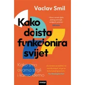 Kako doista funkcionira svijet