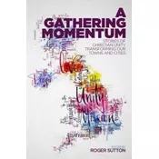 A Gathering Momentum