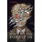 Dont Let The Forest In