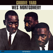 Wes Montgomery - Groove Yard (180 g) (LP)