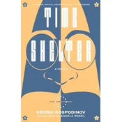 Time Shelter - A Novel