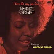 Betty Wright - I Love The Way You Love (Rhino Reserve) (LP)