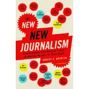 The New New Journalism