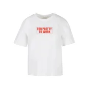 Womens T-shirt Too Pretty To Work white