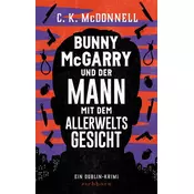 Bunny McGarry und der Mann mit dem Allerweltsgesicht