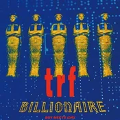 TRF - Billionaire (Boy Meets Girl) (LP)