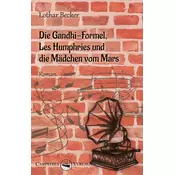 Die Gandhi-Formel, Les Humphries und die Mädchen vom Mars