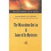 Miraculous Quran and Some of Its Mysteries