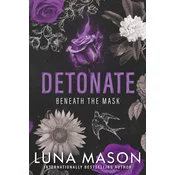 DETONATE A DARK MAFIA ROMANCE