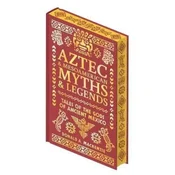Aztec & Other Mesoamerican Myths & Legends