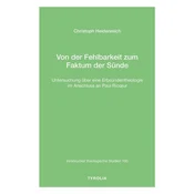 Von der Fehlbarkeit zum Faktum der Sünde