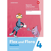 Flex und Flora. Heft Sprache untersuchen 4 (Schulausgangsschrift) Verbrauchsmaterial