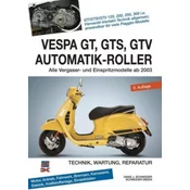 Vespa GT, GTS, GTV Automatik-Roller