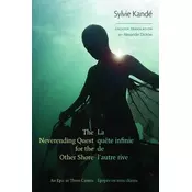 The Neverending Quest for the Other Shore