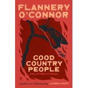 Good Country People and Other Stories