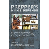 Preppers Home Defense
