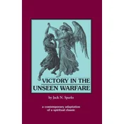 Victory in the Unseen Warfare