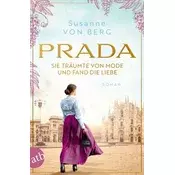 Prada - Sie träumte von Mode und fand die Liebe