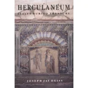 Herculaneum - Italys Buried Treasure