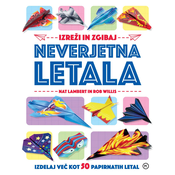Mladinska Knjiga Neverjetna letala