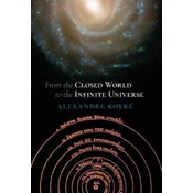 From the Closed World to the Infinite Universe (Hideyo Noguchi Lecture)