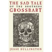 Sad Tale of the Brothers Grossbart