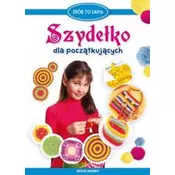 Szydelko dla poczatkujacych. Moje hobby