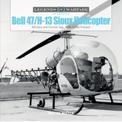 Bell 47/H-13 Sioux Helicopter: Military and Civilian Use, 1946 to the Present