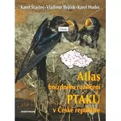 Atlas hnízdního rozšíření ptáků v ČR 2001-2003 + Ptačí oblasti ČR