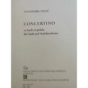 CIGLIČ:CONCERTINO ZA HARFO IN GODALA