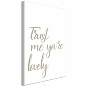 Slika - Trust Me Youre Lovely (1 Part) Vertical 80x120