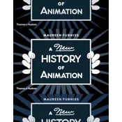 A NEW HISTORY OF ANIMATION