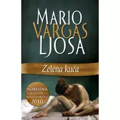Zelena kuca - Mario Vargas Ljosa ( 6155 )