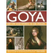 Goya: His Life & Works in 500 Images