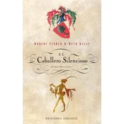 El caballero silencioso : y otros relatos