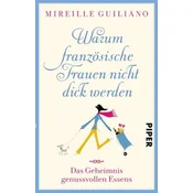 Warum französische Frauen nicht dick werden