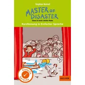 Kurzfassung in Einfacher Sprache. Master of Disaster