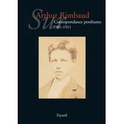 Sur Arthur Rimbaud tome 1