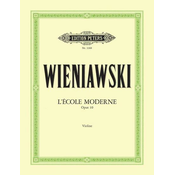 WIENIAWSKI:LECOLE MODERNE OP.10