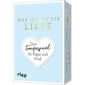 Was ich an dir liebe - Das Fragespiel für Papa und Kind