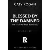 Blessed by the Damned (Deluxe Limited Edition)
