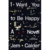 I Want You to Be Happy